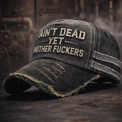 🎉Last Day 49% OFF -Ain't Dead Yet Vintage Trucker Cap